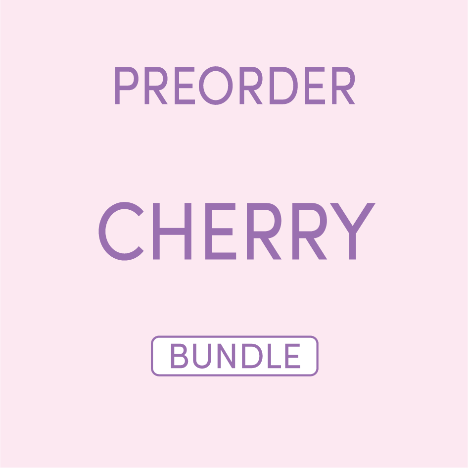PREORDER Cherry BUNDLE