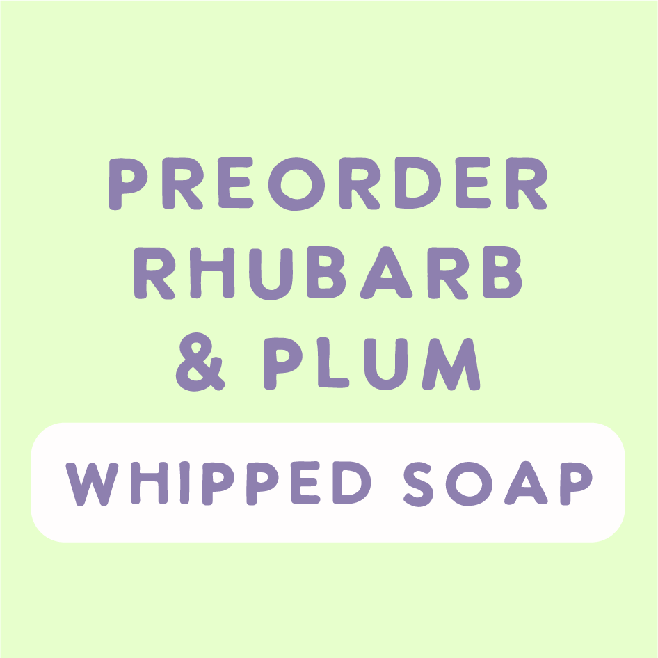 Preorder Rhubarb & Plum Whipped Soap