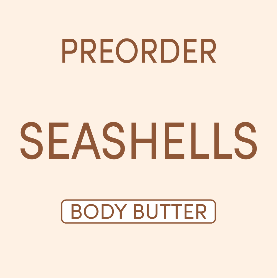 PREORDER Seashells Body Butter
