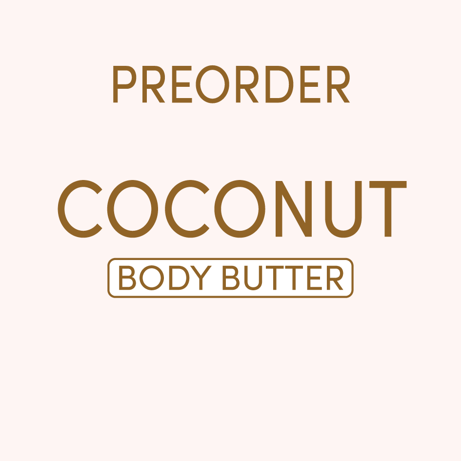 PREORDER Coconut Body Butter