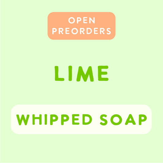 Preorder Lime Whipped Soap