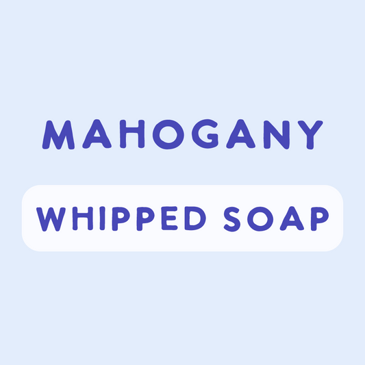 Mahogany Whipped Soap